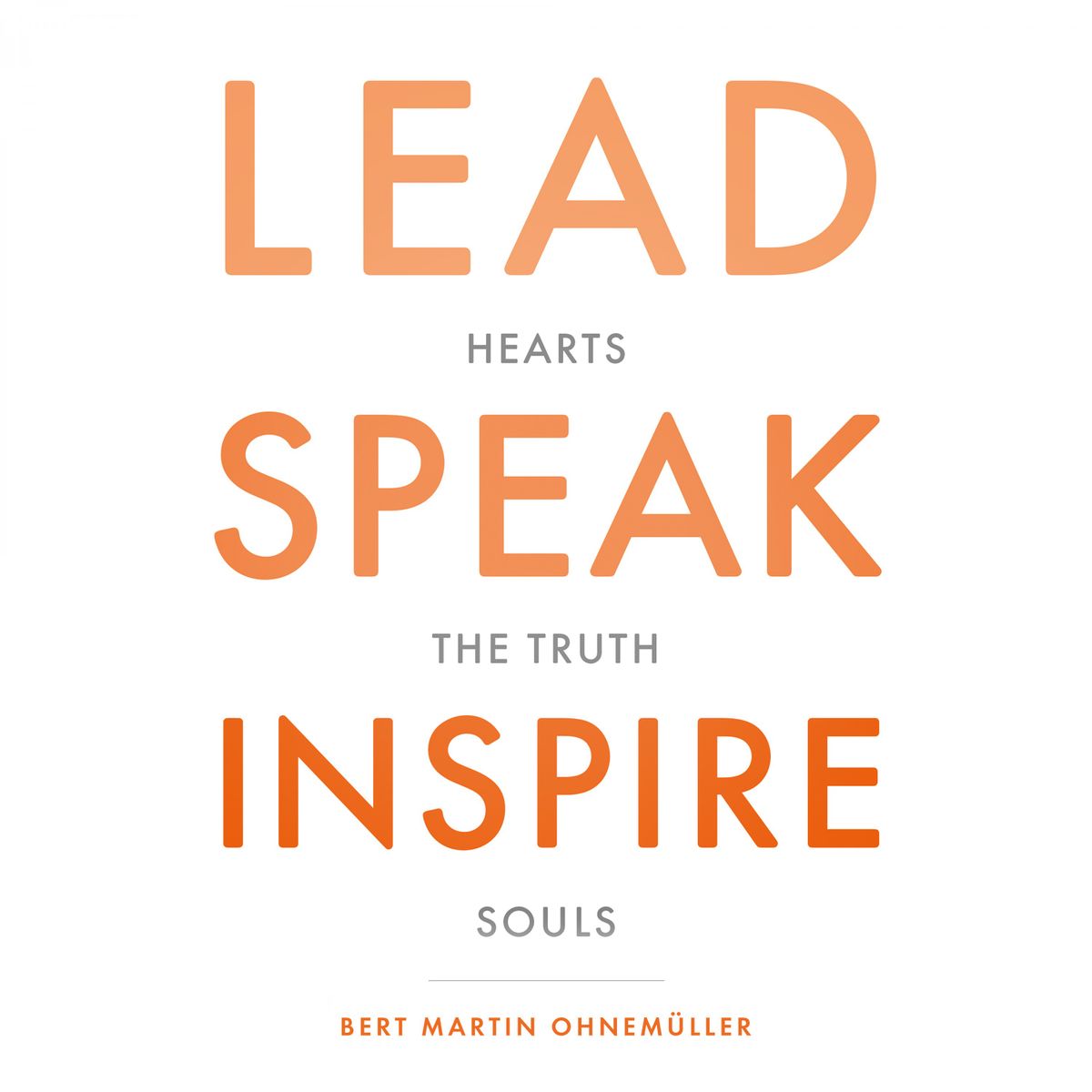 Lead, Speak, Inspire